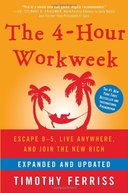 Tim Ferris and the 4-Hour Workweek